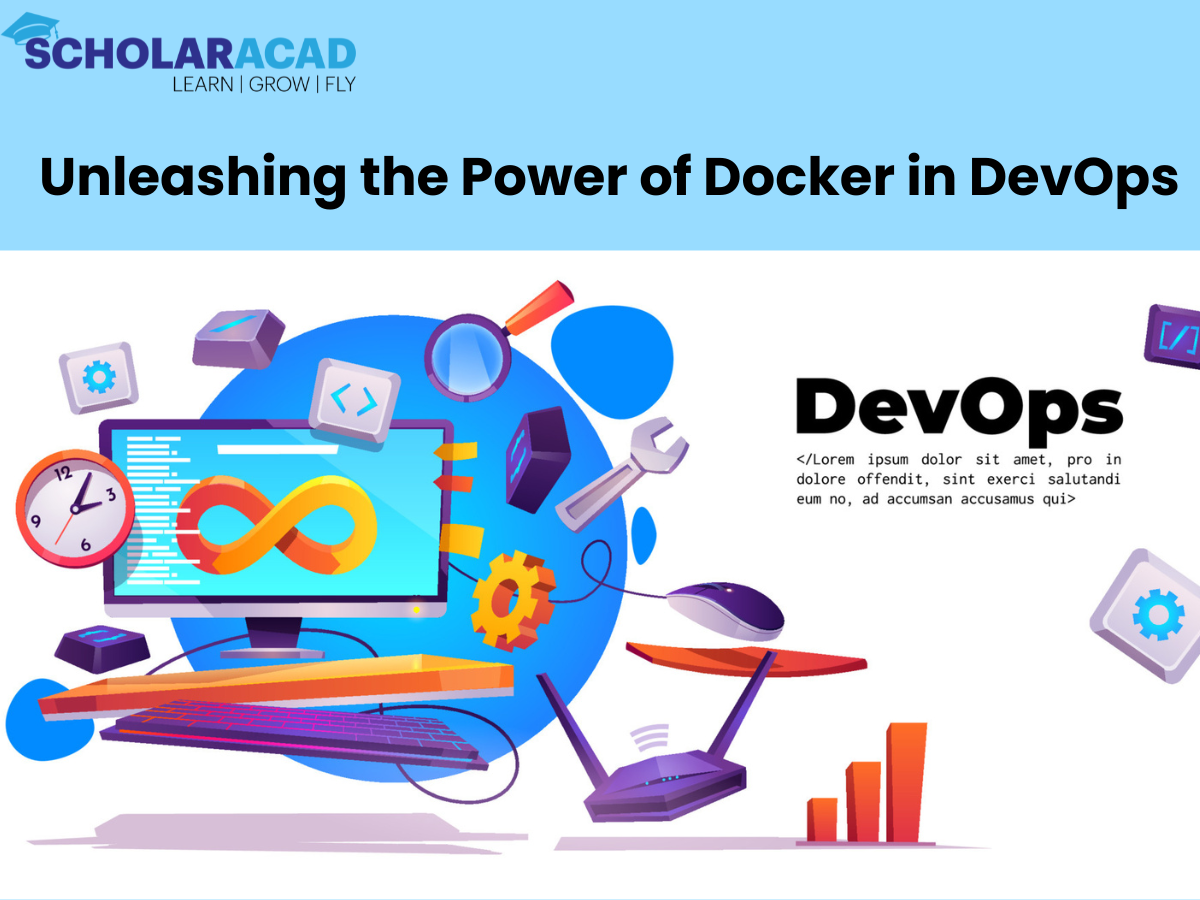 Unleashing the Power of Docker in DevOps: Why You Should Embrace It